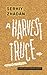 A Harvest Truce: A Play