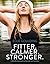 Fitter. Calmer. Stronger.: ...