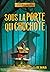 Sous la porte qui chuchote