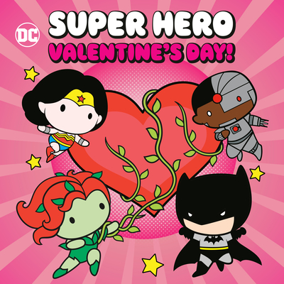 Super Hero Valentine's Day! (DC Justice League) (Pictureback)