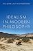 Idealism in Modern Philosophy by Paul Guyer Idealism in Modern Philosophy by Paul Guyer