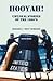 Hooyah! UDT/Seal Stories of the 1960s: Routine and Offbeat Exploits That Team Members Have Been Talking and Laughing About for Years. Some Are Humorous and Some Are Not (Second Edition)