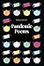 Pandemic Poems by Martha Serpas