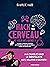 Hack ton cerveau... Et celui des autres ! by Charlie Haid