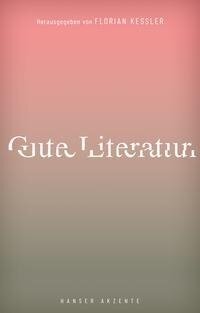 Akzente 3 / 22: Gute Literatur. (Paperback)