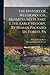 The History of Westborough, Massachusetts. Part I. The Early ... by Heman Packard De Forest