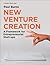 New Venture Creation: A Framework for Entrepreneurial Start-ups