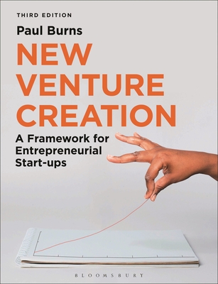 New Venture Creation: A Framework for Entrepreneurial Start-ups