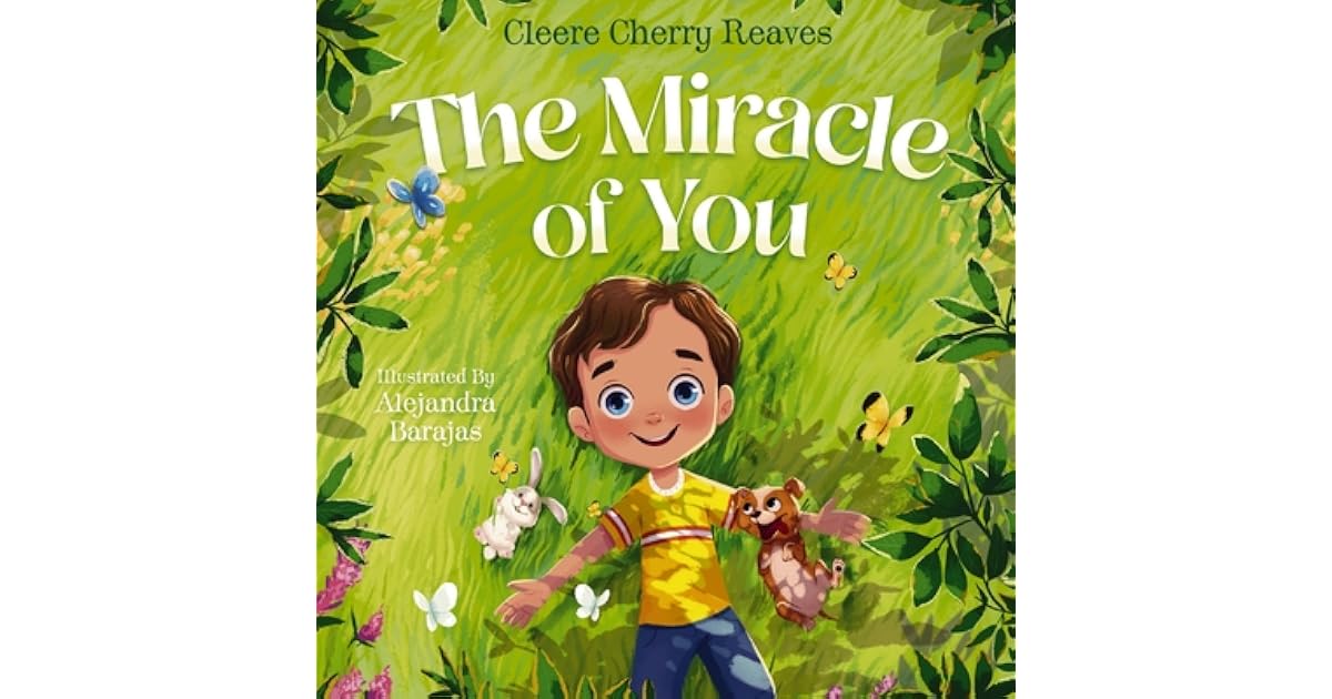 Book giveaway for The Miracle of You by Cleere Cherry Reaves Mar 01-Mar ...