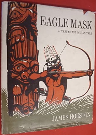 Eagle Mask: A West Coast Indian Tale (Hardcover)