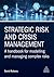 Strategic Risk and Crisis Management: A Handbook for Modelling and Managing Complex Risks