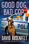 Good Dog, Bad Cop