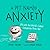 A Pet Named Anxiety by Sylvie Swenni