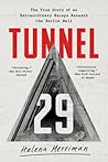 Tunnel 29: The Tr...