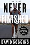 Never Finished: Unshackle Your Mind and Win the War Within