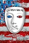 La vida sin mí by Jackson Bellami
