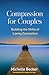Compassion for Couples: Bui...