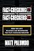 Fact-Checking the Fact-Checkers by Matt Palumbo
