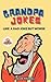 Grandpa Jokes: Like a Dad J...