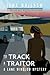 To Track a Traitor (Lane Wi...
