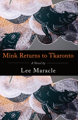Mink Returns to Tkaronto (Paperback)