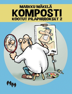 Komposti: Kootut pilapiirrokset 2 (Finnish Edition)