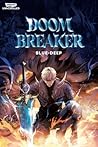 Doom Breaker, Vol. 1