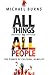 All Things to All People—Th...