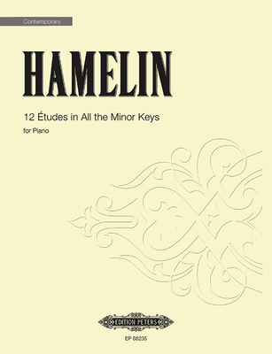 12 Études in All the Minor Keys for Piano (Edition Peters)