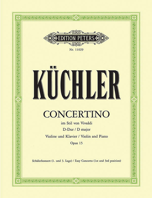 Concertino in the Style of Vivaldi Op. 15 for Violin and Piano: Easy Concerto, 1st and 3rd Position (Edition Peters)