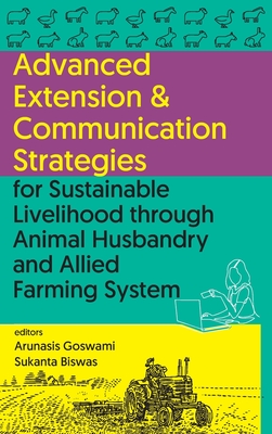 New India Publishing Agency- Nipa Advanced Extension Communication Strategies For Sustainable Livelihood Through Animal Husbandry And Allied Farming System