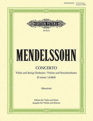 Violin Concerto in D minor MWV O3 (Edition for Violin and Piano) (Edition Peters)