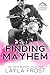 Finding Mayhem