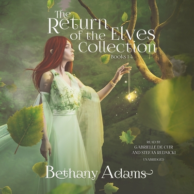 The Return of the Elves Series, Volumes 1-4: (Soulbound, Sundered, Exiled, and Seared)