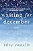 Waiting for December