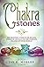 CHAKRA STONES: The Beginner...