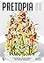 Pretopia (Dutch Edition)