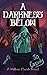 A Darkness Below (Willow Marsh, #2)