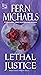 Lethal Justice by Fern Michaels