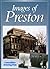 Images of Preston: "The Lan...