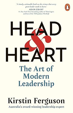 Head and Heart: The Art of Modern Leadership