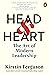 Head and Heart: The Art of Modern Leadership