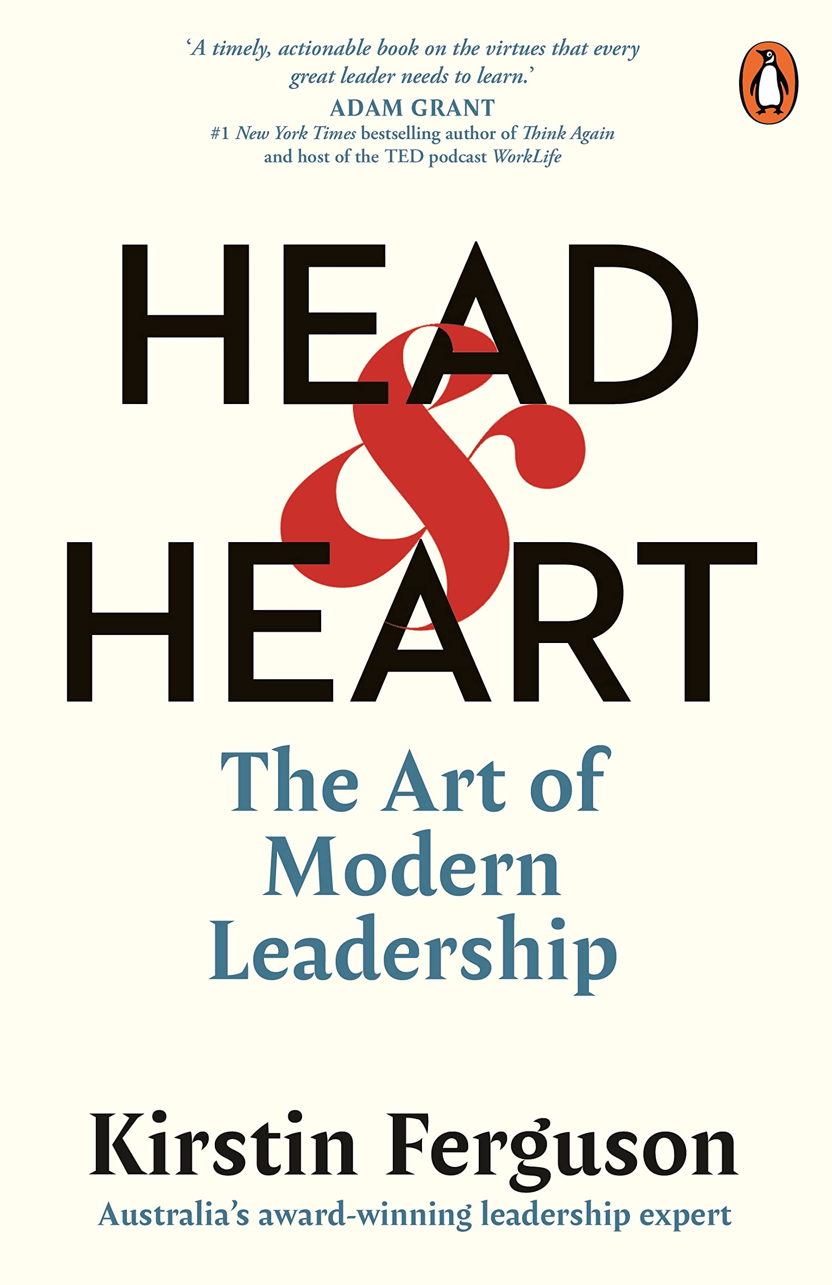 Head and Heart: The Art of Modern Leadership (Kindle Edition)