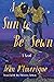 A Sun to Be Sewn: A Novel