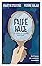 Faire face: Le visage et la...