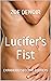 Lucifer's Fist: EXPANDED SE...