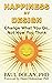 Happiness By Design (Thorndike Large Print Lifestyles)