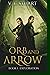 Orb and Arrow: Exploration Book 1