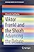 Viktor Frankl and the Shoah...