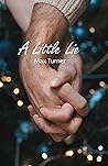 A Little Lie by Max   Turner